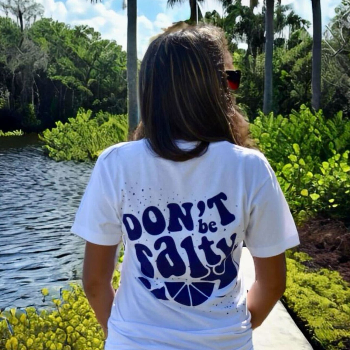 DON'T BE SALTY T-SHIRT